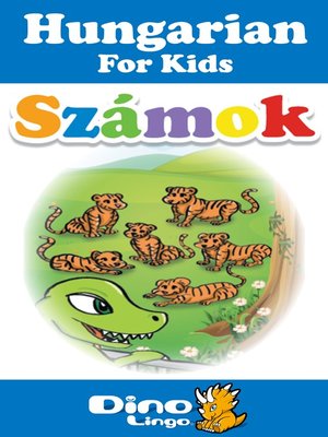 cover image of Hungarian for kids - Numbers storybook
